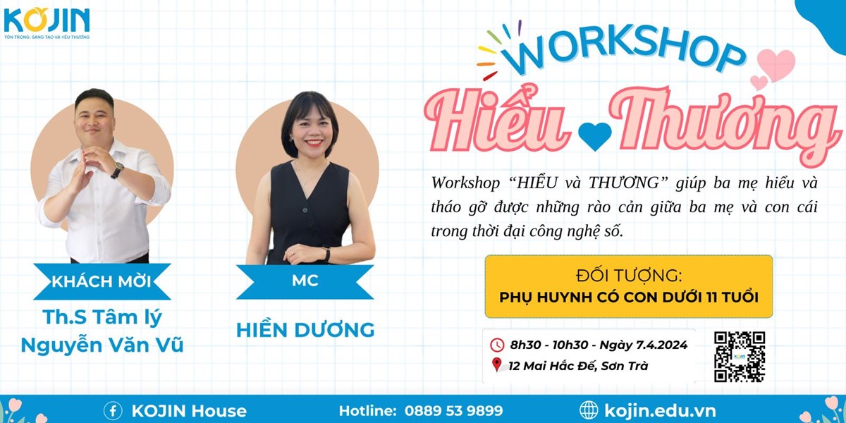 WorkShop Hiểu Và Thương